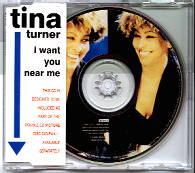 Tina Turner - I Want You Near Me CD 2